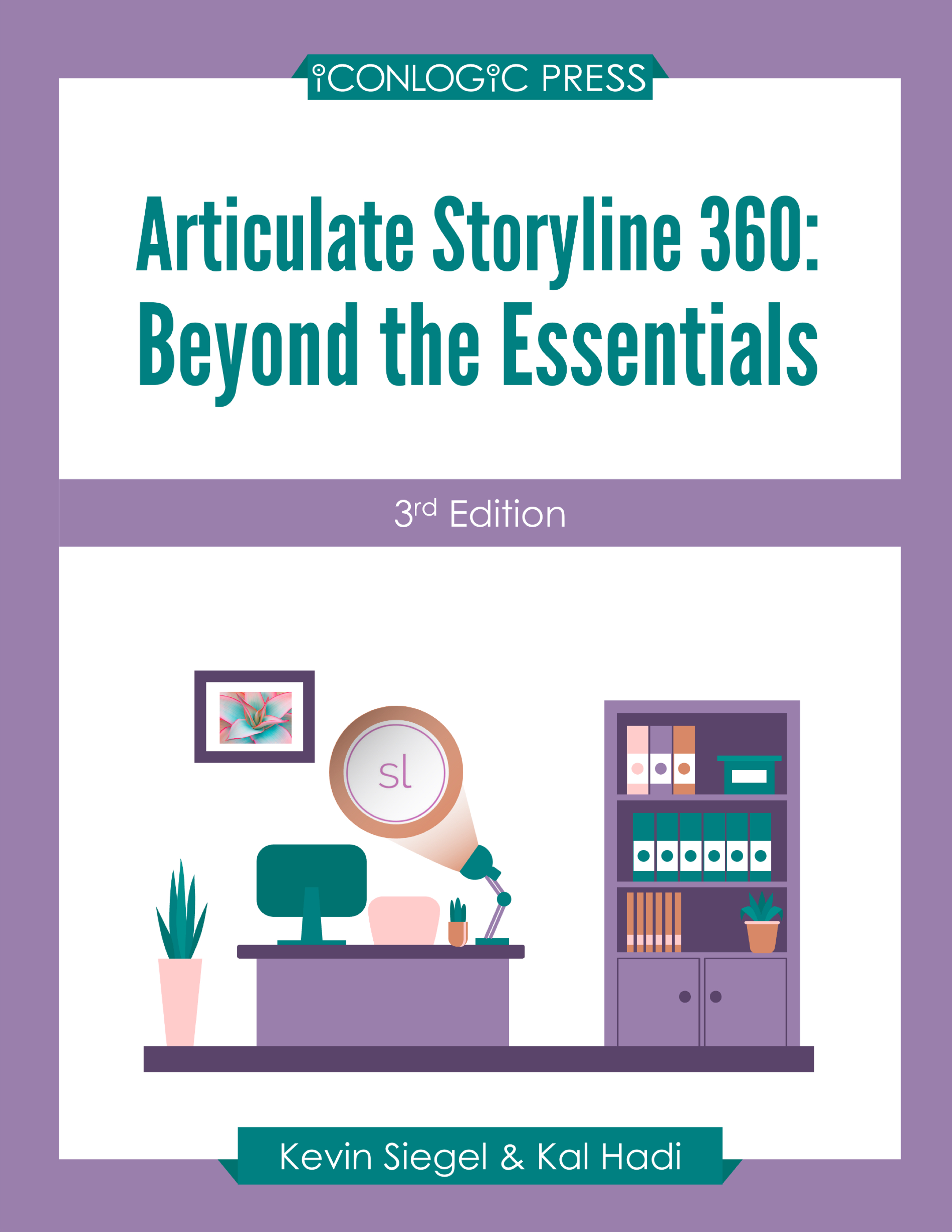 Articulate Storyline 360: Beyond the Essentials (3rd Edition) book cover